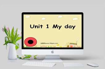  Unit 1 My day英語課件PPT模板