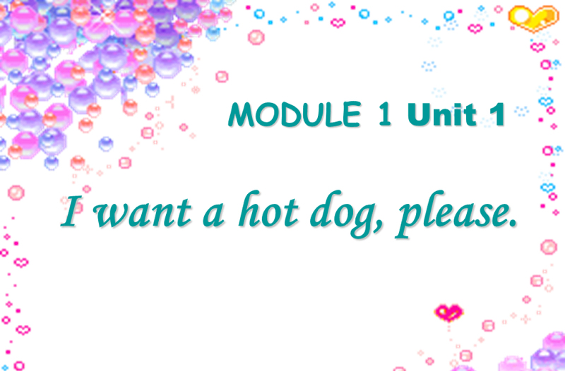 《I want a hot dogplaese》PPT课件2